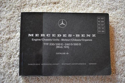 Mercedes Benz Engine/Chassis/Units Parts Catalog D Type 230/280E-240D/300D (Mod - Image 1 of 4