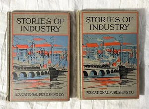 Stories Of Industry 2 Volume Set A. Chase & E. Clow; 1923; Educational Publ. Co. - Foto 1 di 12