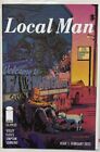 Local Man #1 Seeley/Fleecs. Image. 2/23. First Print. NM. Clean Bagged Boarded.