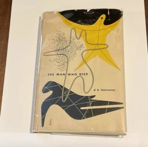 The Man Who Died By D. H. Lawrence Hardcover In Dust Jacket 1928 In Mylar Sleeve - Picture 1 of 6