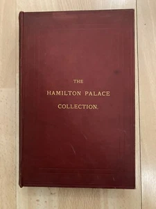 The Hamilton Palace Collection ~ 1882 ~ Christie, Manson & Woods, Kunstwerke - Bild 1 von 22