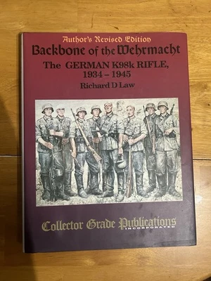 Backbone  Of  the  Wehrmacht  The  German  K98  Rifle  1934-1945 - Imagem 1 de 4