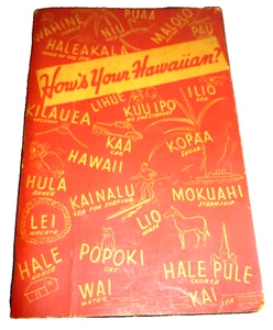 ALTES BUCH HOW'S YOUR HAWAIIAN HAWAII 1. BESCHRIFTET SIGNIERT VON ARMITAGE 1939 - Bild 1 von 7