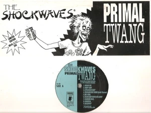THE SHOCKWAVES PRIMAL TWANG VINYL RECORD 1990 - Picture 1 of 2