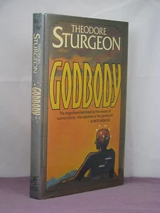1st, signed by introduction writer, Godbody by Theodore Sturgeon (1986) - Imagen 1 de 3