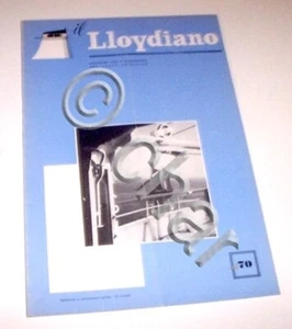 Trieste Il Lloydiano - Rassegna per i dipendenti Llyod Triestino N. 70 - 1969 - Picture 1 of 1