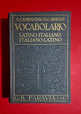 Vocabolario LATINO - ITALIANO di Campanini e Carboni,  PARAVIA 1938, 2' Edizione - Immagine 1 di 4