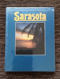 NEW SEALED 1985 Sarasota Florida: Journey to Centennial by Janet Snyder Matthews - Imagen 1 de 2