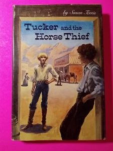 Tucker and the Horse Thief 1979 HB Susan Terris Child Western Book Dust Jacket - Picture 1 of 2