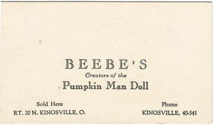Business card-BEEBE's,Kingsville,OH.Pumpkin Man Doll original= ProductsOverTime - Picture 1 of 1