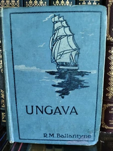 Ungava: Tale of Esquimaux-Land_Robert Michael Ballantyne_HC_1914_Illustrated - Foto 1 di 9