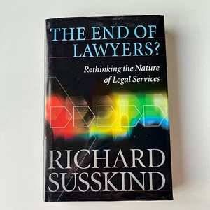 Lawyers The End of Lawyers Rethinking the Nature of Legal Services - Picture 1 of 11