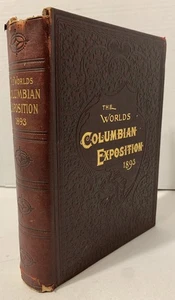 1893 “The World’s Columbian Exposition” White & Igleheart Embossed Full Leather - Picture 1 of 20