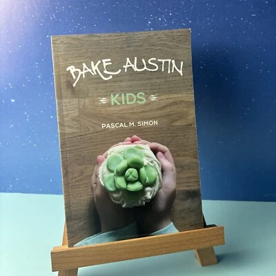 Bake Austin: Kids~Pascal M. Simon~2016 First Edition~Children’s Cookbook~Texas - Image 1 of 4