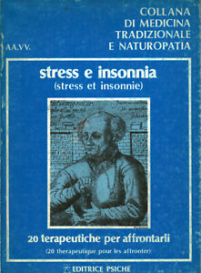 Stress e insonnia - AA.VV. (Libreria Editrice Psiche) [1981]