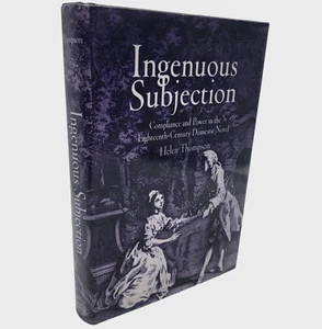 Ingenuous Subjection Compliance Power 18th-Century Helen Thompson 1st Edition HC - Imagen 1 de 8