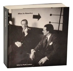 Phyllis LAMBERT, - Mies van der Rohe / MIES IN AMERICA 1. Auflage 2001 #189325 - Bild 1 von 2