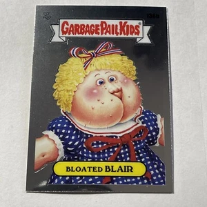2021 Topps Garbage Pail Kids Series 4 Chrome BLOATED BLAIR GPK Card #136b - Picture 1 of 2