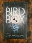 BIRD BOX~Josh Malerman True First Edition/1st Printing HC w/ DJ 