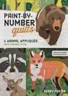 Paint-by-Number Quilts: 4 Animal Appliqus with Vintage Style