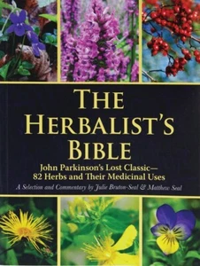 The Herbalists Bible Book Lost Classic 82 Herbs Medicinal Features Comprehensive - Picture 1 of 12