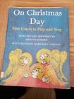 On Christmas Day First Carols To Play And Sing - Mervyn Horder - Vintage - 1969