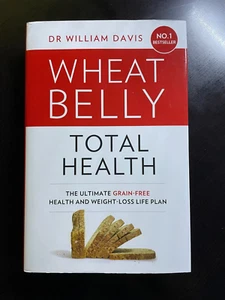 Wheat Belly Total Health: The effortless grain-free by Davis, Dr William NEW**** - Picture 1 of 3