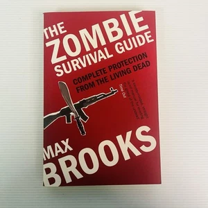 The Zombie Survival Guide Complete Protection from the Living Dead By Max Brooks - Picture 1 of 11