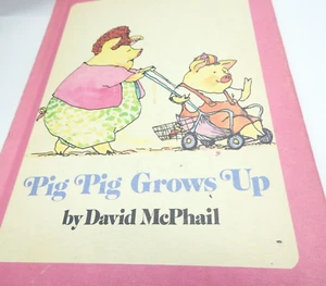 1980 "Pig Pig Grows Up" By David McPhail Children's Choice Book Club HC Book - Imagen 1 de 10