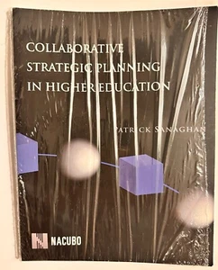 Collaborative Strategic Planning in Higher Education by Patrick Sanaghan - Picture 1 of 2
