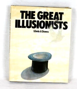THE GREAT ILLUSIONISTS -1979 - Hardcover with Dust Jacket- by Edwin A. Dawes -LN - Bild 1 von 5