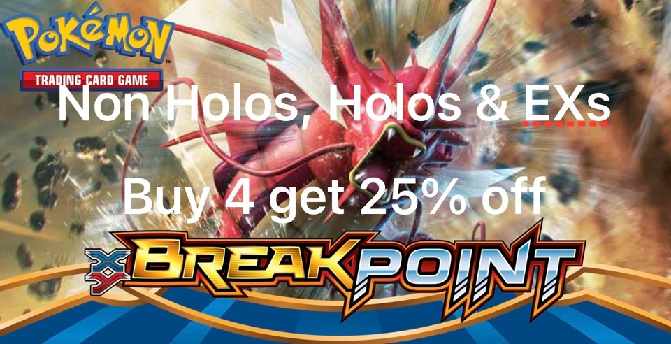 Pokemon XY Breakpoint Non Holos, Holos EXs & BREAKs Choose Your Own - Image 1 of 1