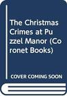 The Christmas Crimes At Puzzel Manor (Coronet Books)