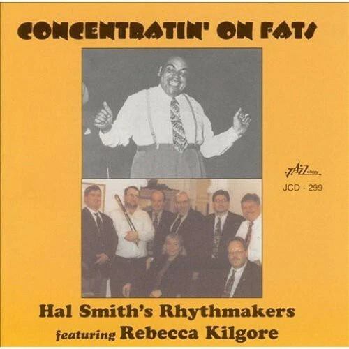 Concentratin' on Fats by Smith, Hal Rhythmakers (CD, 1999)