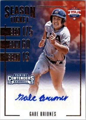 2016 Elite Extra Edition USA Baseball Ticket Autographs #27 Gabe Briones Auto - Image 1 of 2