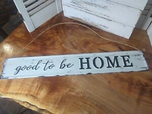 BRAND NEW It's Good to be Home Rustic, Farmhouse Sign Metal