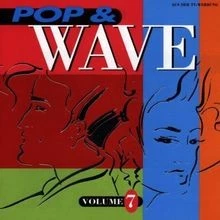 Pop  Wave Vol.7 von Various | CD | Zustand sehr gut - Bild 1 von 2