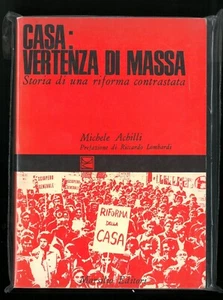 Casa: vertenza di massa Michele Achilli Marsilio 1°ed 1972 - Picture 1 of 1
