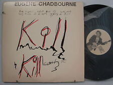 EUGENE CHADBOURNE Dear Eugene...ROCK LP PLACEBO RECORDS Inserts