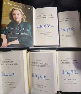 Hillary Rodham Clinton SIGNIERTES Buch Something Lost, Something Gained HANDSIGNIERT - Bild 1 von 4