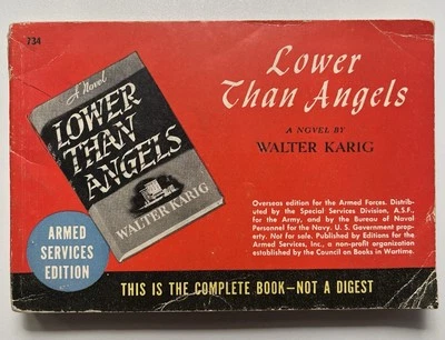 Lower Than Angels - Walter Karig. Armed Services Edition (ASE) 734 WWII PB 1945 Foto 1 de 4