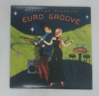 Euro Groove by Various (CD, 2008, Putumayo Grooves)