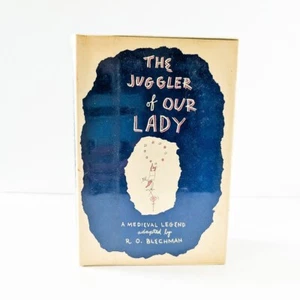 THE JUGGLER OF OUR LADY (A Medieval Legend) by R.O. Blechman  *1953 1st Edition* - Bild 1 von 18