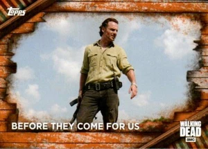 2017 Topps The Walking Dead Season 6 Rust Parallel #1 Before They Come For Us  - Photo 1/2