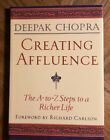 Creating Affluence : The A-To-Z Steps To A Richer Life Paperback Very Good