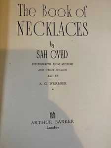 The Book Of Necklaces, Sah Oved. H/b 1953. H/b 1st - Picture 1 of 2