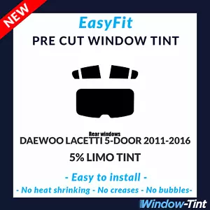 EasyFit Static Pre Cut Tint For Daewoo Lacetti 5-door 2011-16 - 5% Limo Rear - Picture 1 of 3