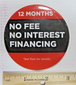 12 Months No fee No interest Financing vtg Pinback Button Pin 121 - Picture 1 of 2