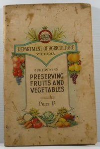 Preserving Fruits and Vegetables 1944 PB Department of Agriculture Victoria - Picture 1 of 15