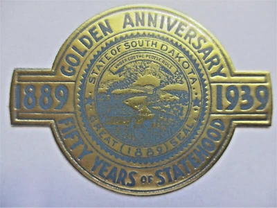 Cinderella FOIL DIE-CUT 1939  "GOLDEN ANNIVERSARY STATE of SOUTH DAKOTA MNH OG   - Image 1 of 2